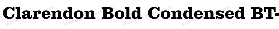Clarendon Bold Condensed BT字体转换